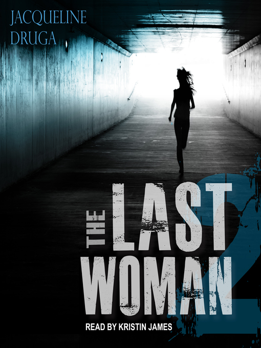 Title details for The Last Woman 2 by Jacqueline Druga - Available